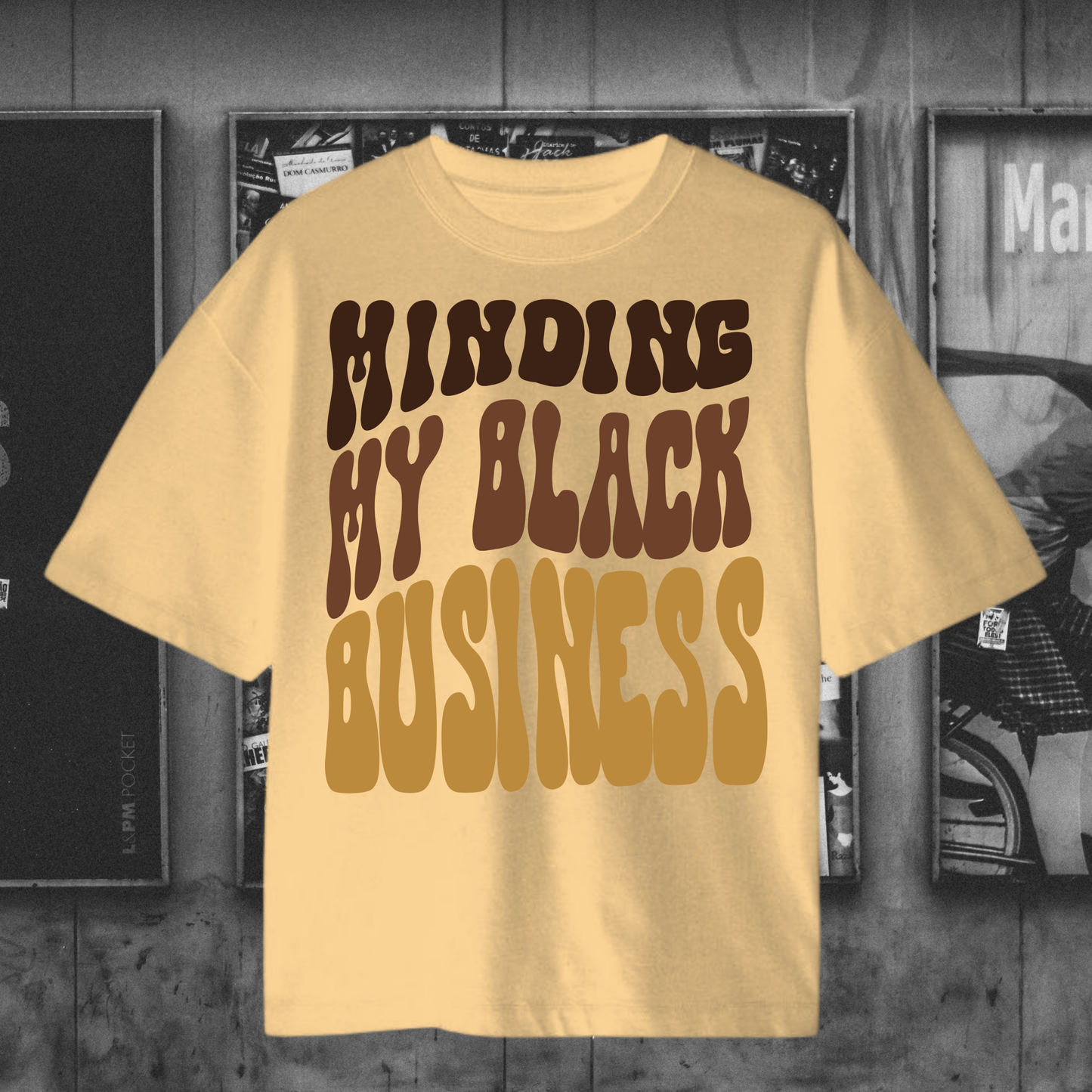 Minding My Black Business - Tee